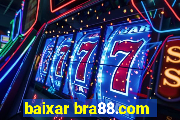 baixar bra88.com